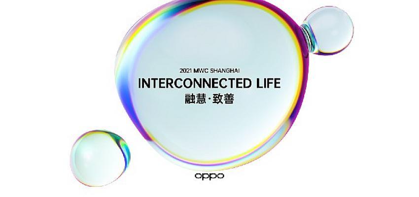 OPPO, Taşınabilir Dünya Kongresi Şangay 2021’de Yeni Teknoloji Buluşlarını ve İştiraklerini Sergileyecek