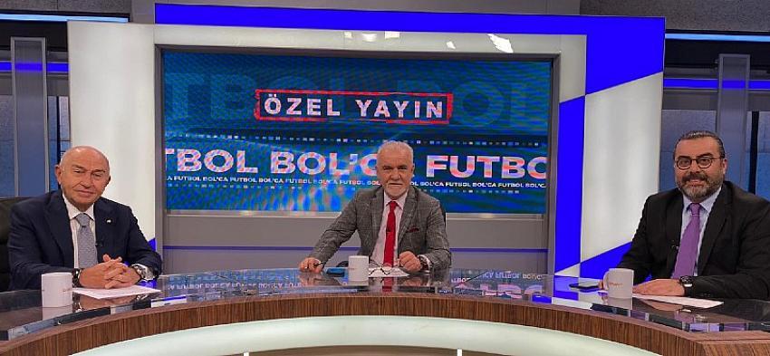 TFF Lideri Nihat Özdemir’in konuk olduğu Bol’ca Futbol programında çok kıymetli açıklamalar yapıldı!