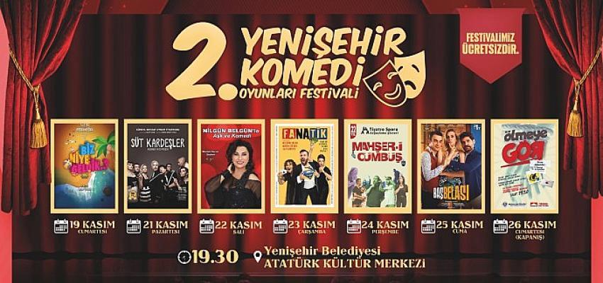 2. Yenişehir Komedi Oyunları Festivali Başlıyor