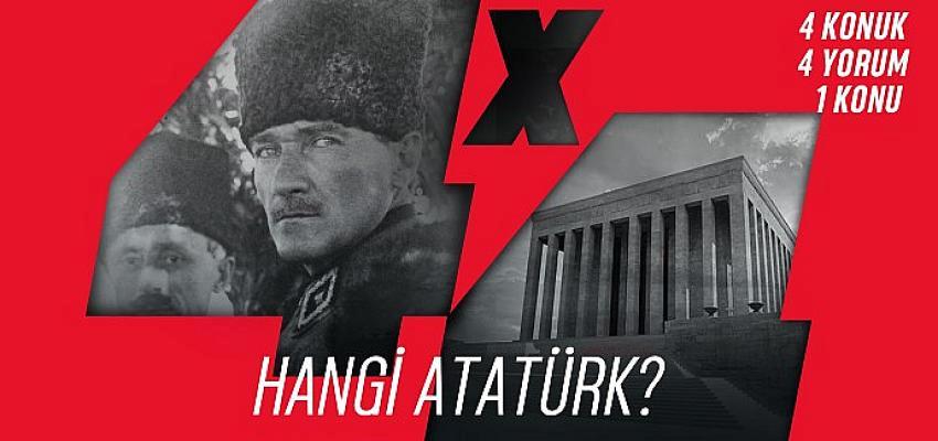 “4×4” Soruyor: “Hangi Atatürk