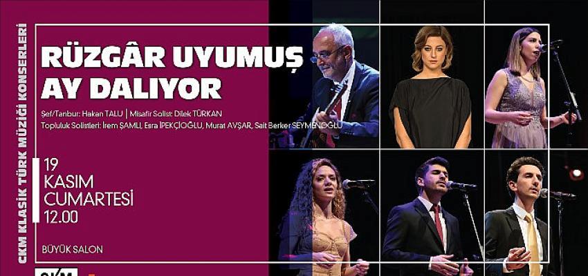 CKM’de Bir Nostalji Yeniden Hayat Buluyor: Klasik Türk Müziği Konserleri