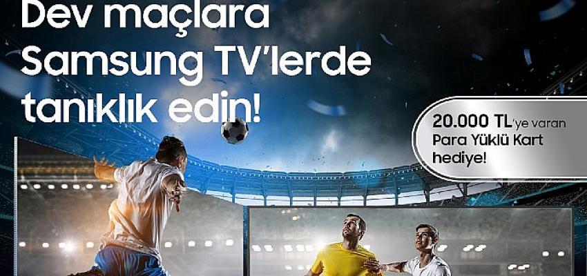 Samsung, avantajlı teklifleri ve üstün teknolojileriyle futbol coşkusunu konutlara taşıyor