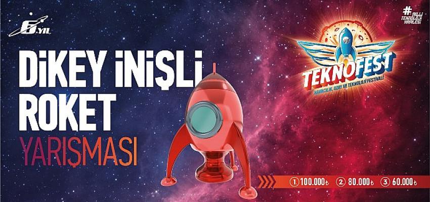 TEKNOFEST Dikey İnişli Füze Müsabakası Müracaatları Başladı