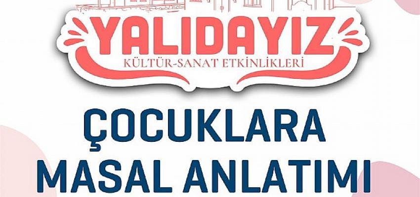 Yalıdayız Kültür Sanat Etkinlikleri Masal Anlatımı İle Devam Edecek