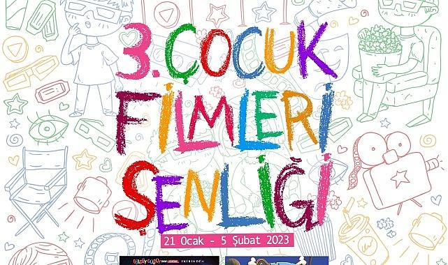 3. Çocuk Filmleri Şenliği başlıyor