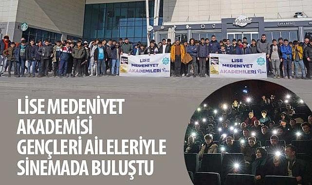 Lise Medeniyet Akademisi Gençleri Aileleriyle Sinemada Buluştu