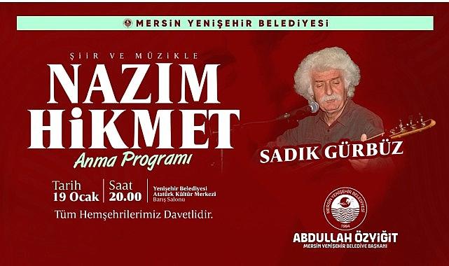 Nazım Hikmet, Mersin Yenişehir’de anılacak