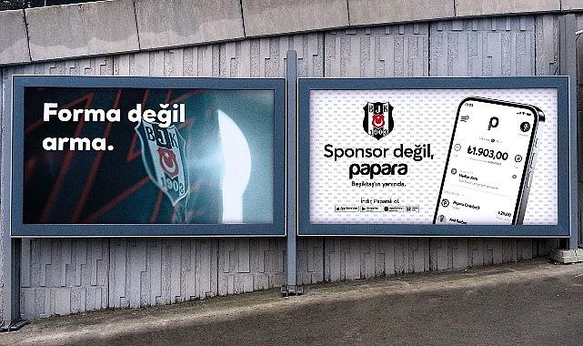 Papara’dan Beşiktaş Sponsorluğuna Yeni Reklam Kampanyası