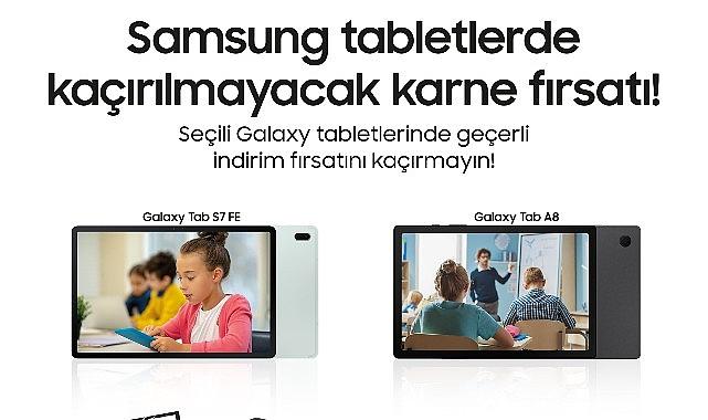 Samsung tabletlerde kaçırılmayacak karne kampanyası