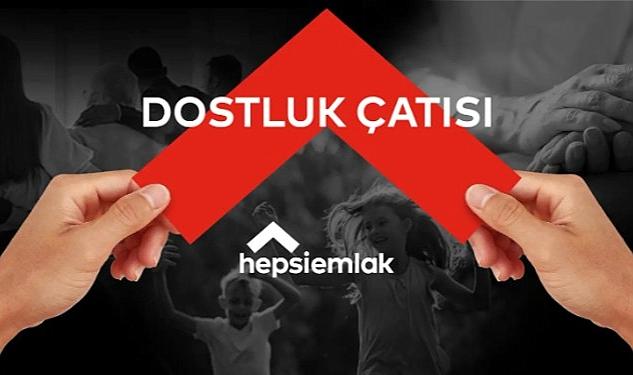 Hepsiemlak “Dostluk Çatısı” Altında Buluşturuyor