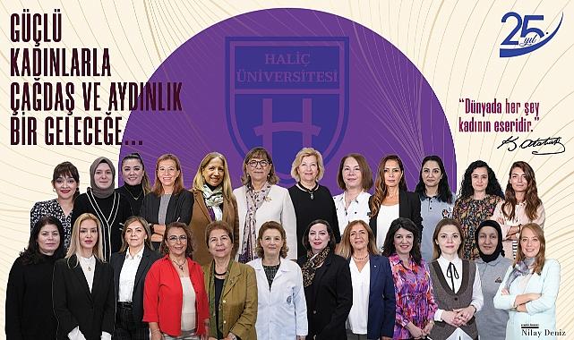 Haliç Üniversitesi’nde Kadın Gücü