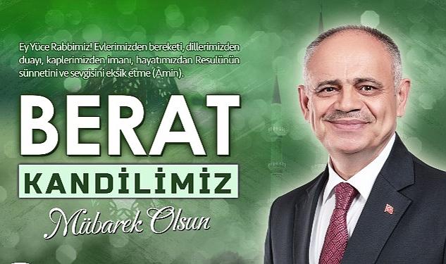 Yahyalı Belediye Başkanı Esat Öztürk’ten Berat Kandili Kutlama Mesajı