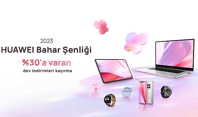 Baharın gelişine özel indirim ve teklifler HUAWEI Online Mağaza’da