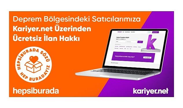 Kariyernet ve Hepsiburada, Deprem Bölgesinde Afetten Etkilenenlerin İş Hayatına Dönüşlerine Destek Oluyor