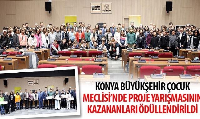 Konya Büyükşehir Çocuk Meclisi’nde Proje Yarışmasının Kazananları Ödüllendirildi