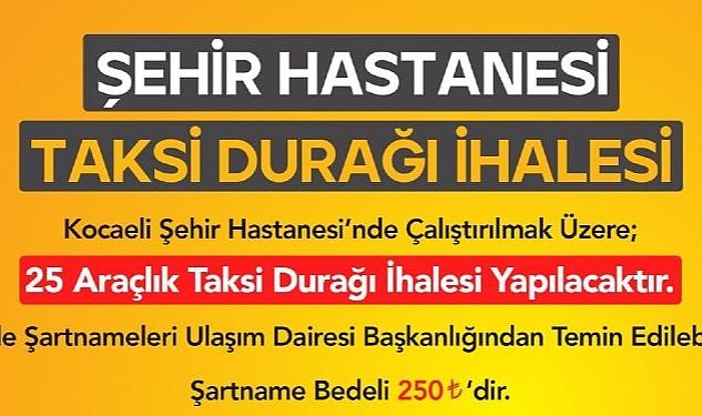 Kocaeli Şehir Hastanesi’ne taksi durağı ihalesi